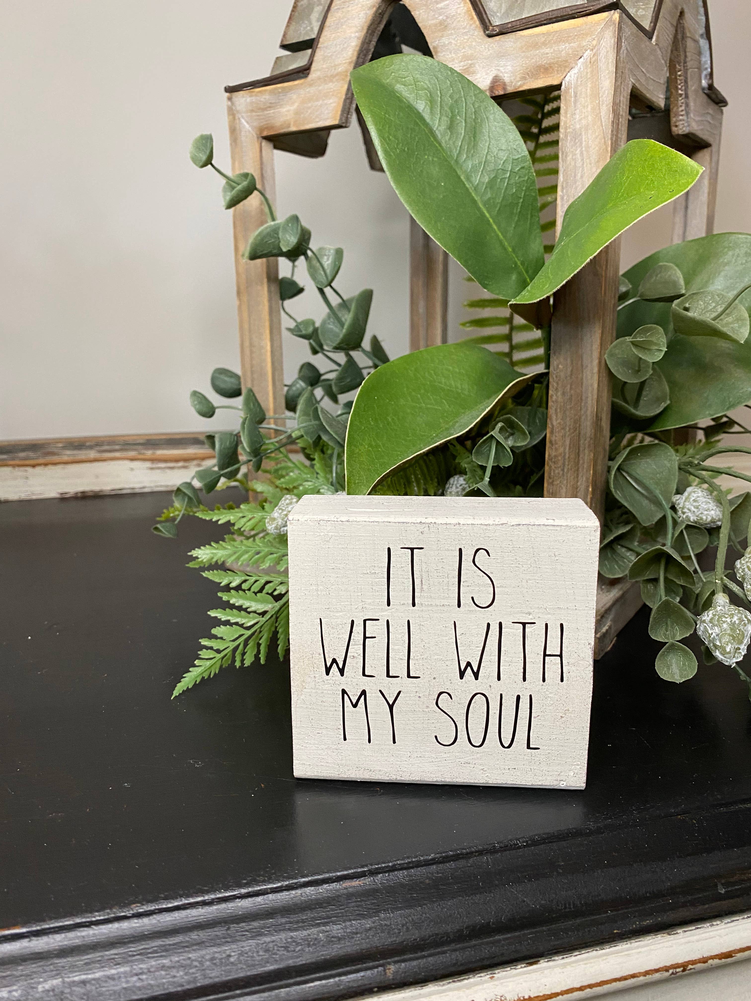 It is Well With My Soul Wood Sign