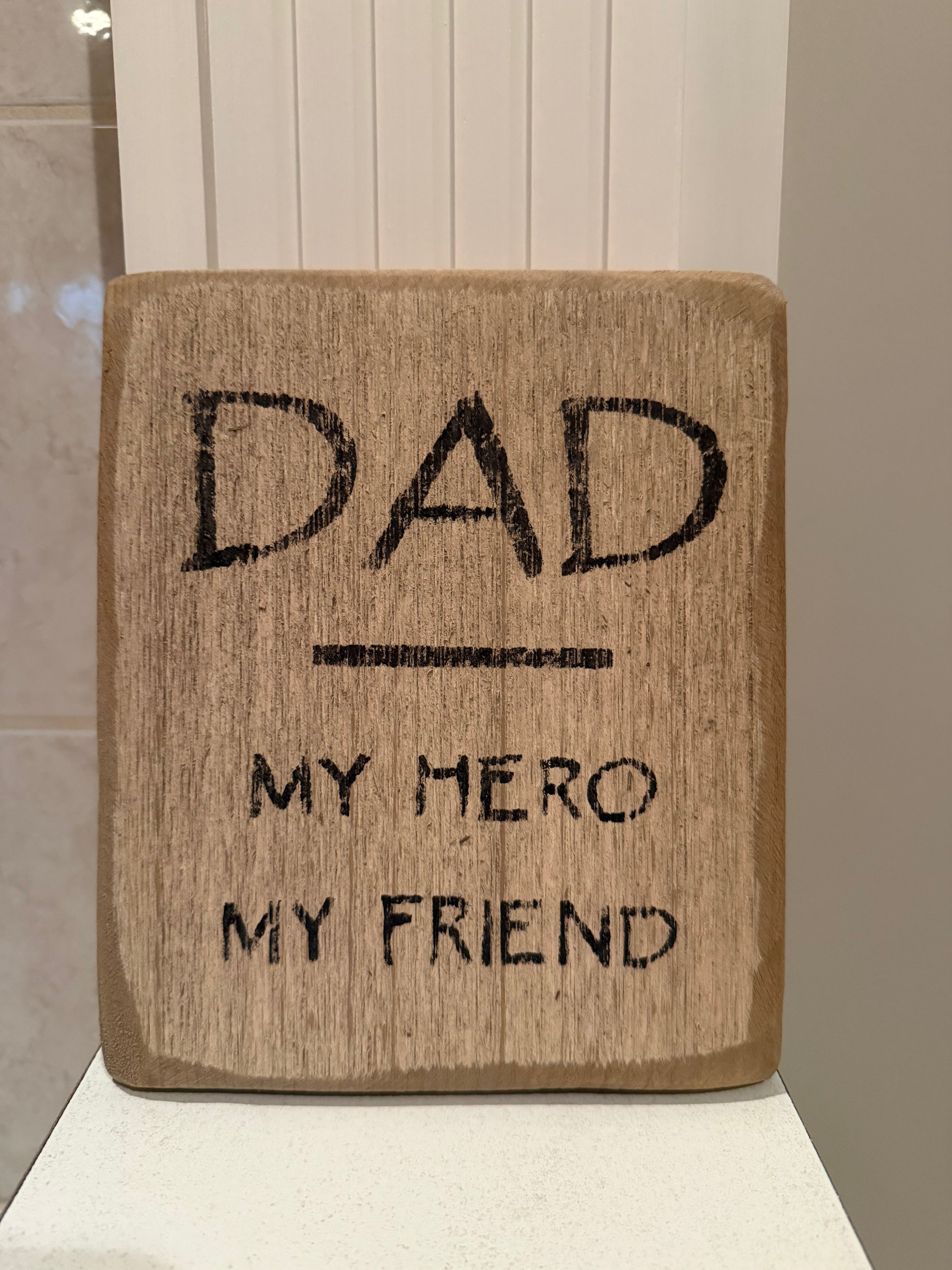 Dad - My Hero My Friend