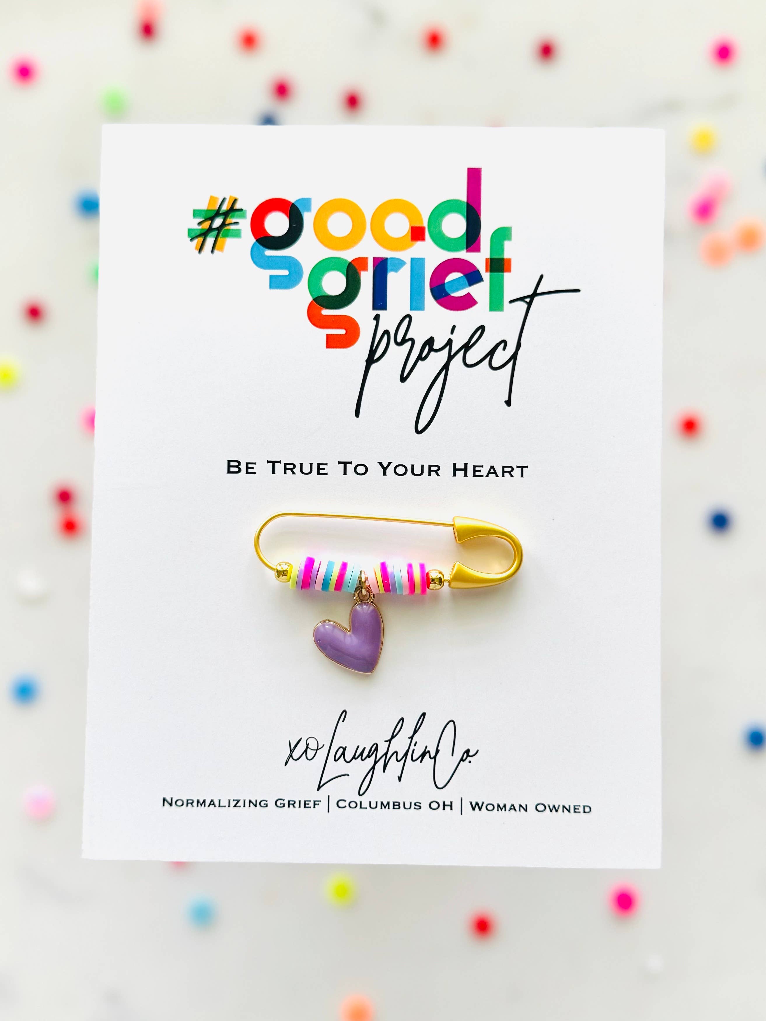 PIN -  Be True To Your Heart